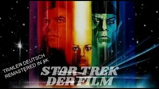 Star Trek - Der Film :Trailer Deutsch Remastered in 4K