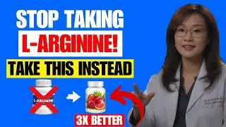 Stop Taking L-Arginine! This Works 3X Better For Blood Flow After 60