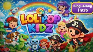 Welcome to Lolipop kidz. Fun Song, Colors & Learning Intro &mdash; Sing, Da 2026 01 15 1