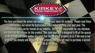 KIRKEY'S -  Molded Foam Seat Insert Kit