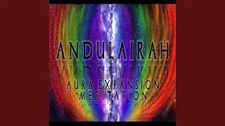 Aura Expansion Meditation