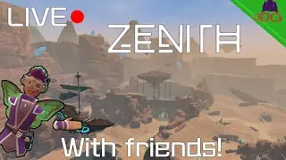 LIVE - Playing Zenith: The Last City with friends!