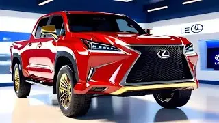 2026 Lexus Pickup Truck Review &ndash; Luxury Meets Power Like Never Before