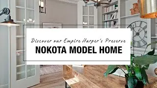 Nokota Model Home at Harper&rsquo;s Preserve | Empire Communities
