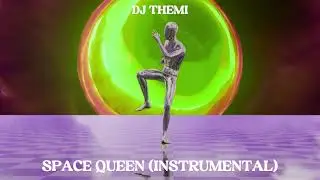 DJ Themi - Space Queen (Instrumental) #djthemi #remix #dancemusic #workoutmusic #spacequeen #edm