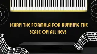 How to run the scale on the piano formula for all the keys @Vinclefmusic