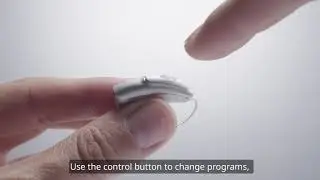 How to Use The Control Button on Your Hearing Aid