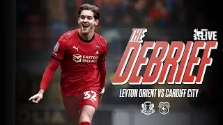 Orient Live Debrief: Energy and intensity against Cardiff City