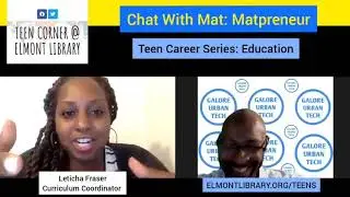 Education Career Talk w/Elmont Library and Matpreneur