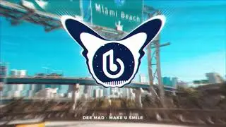 DEE MAD - MAKE U SMILE #bouyon