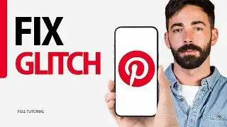How To Fix An Glitch On Pinterest App 2024