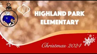 Highland Park Elementary Christmas Show 2024
