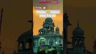 12pa waheguru ji 🙏❤️❤️ please 🥺 follow me #song #punjabisong #waheguru #waheguruji #viralvideo