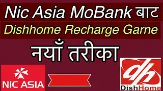 Nic Asia MoBank | Recharge | Online Dishhome Recharge Garne Tarika | Nic Asia Mobile Banking