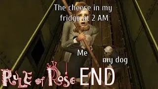 Rule of Rose: SVU (Rule of Rose - End)