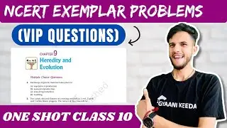 Ch-9 Heredity and Evolution NCERT Exemplar Problems |Most Important Questions Heredity and Evolution