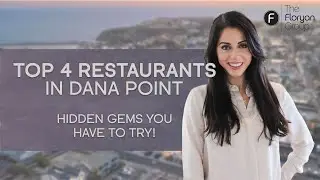 TOP 4 Restaurants in Dana Point, California!!!