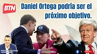 Daniel Ortega podría ser el próximo objetivo.