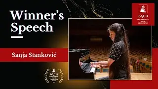 Winner's Speech | Sanja Stanković | Bach International Music Competition UK 2025
