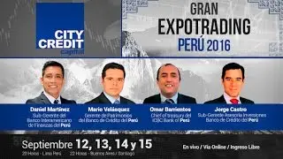 Gran Expotrading Per&uacute; - City Credit Capital - Mi&eacute;rcoles 14 de Septiembre del 2016