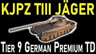 KJPZ TIII J&auml;ger | Tier 9 German Premium Tank Destroyer | Upcoming TD