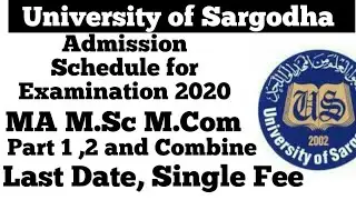 University of Sargodha MA MSc M.Com Examination Schedule 2020||UOS Private Part 1,2 and Combine