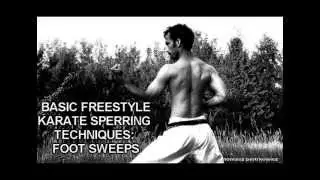 BASIC FREESTYLE KARATE SPARRING TECHNIQUES :FOOT SWEEPS