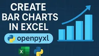 BAR CHARTS in Excel Workbooks 🐍 Python & OpenPyXL | Data Automation