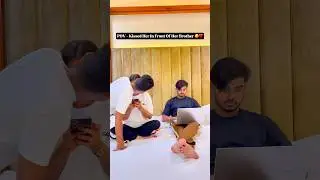 Kissed Her In Front Of Her Brother❤️😍 #love #couplegoal #shorts #viral #ytshorts