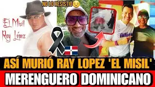 Asi Murio Ray Lopez 