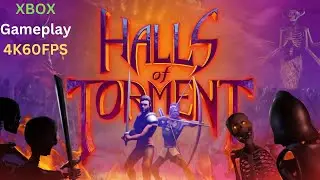 Halls Of Torment 1HR Gameplay Xbox Series X 4K60FPS No Commentary