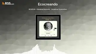 BOSQUIA - Estefanía Redondo - Iniciativas Sostenibles