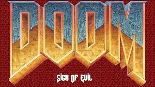 Doom MIDI － Sign Of Evil (E1M8)