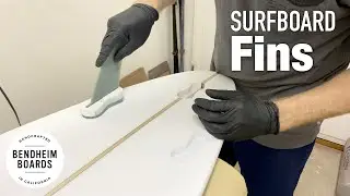 Surfboard Fin Installation and Lamination