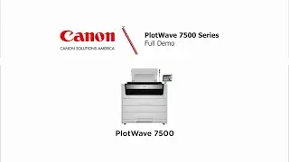 Canon PlotWave 7500 Printer Demo