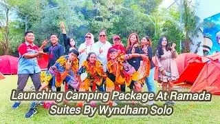 Launching Camping Package At Ramada Suites By Wyndham Solo.