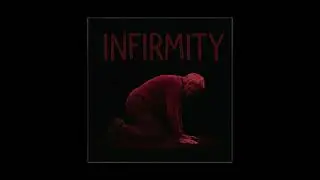 INFIRMITY - Aja Asiani Armotonta Kansaa Vastaan