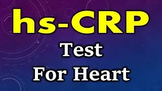 hs-CRP test for heart | hs-CRP blood test | heart function test : hs-crp | how hs-crp is done