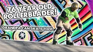 AM I TOO OLD TO SKATE? 76 YEAR OLD ROLLER BLADER SHREDS PARK - Planet Roller Skate Ep. 24