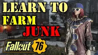 Fallout 76 - Learn how to get specific Junk. Farm Schools! Which one is better?