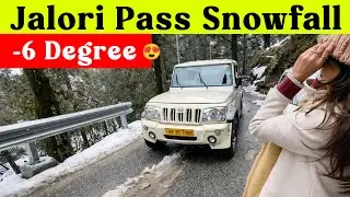 Jalori Pass from Jibhi | जलोरी पास में बर्फ़ ही बर्फ़ 😍 | Best time to visit Jalori Pass