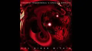 Fredrik Thordendal's Special Defects - Sol Niger Within (Version 3.33 remix)