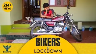 Bikers In Lockdown | #Nakkalites