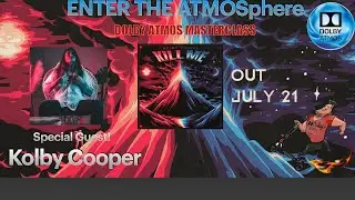 DOLBY ATMOS MASTERCLASS!! featuring KOLBY COOPER!! Let's breakdown his new single 