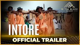 Intore - Official Trailer