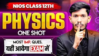 NIOS Class 12th Physics Most Important Questions with Solutions | Pass 100% | NO Fail