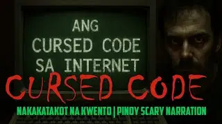 Nakakatakot na Kwento | Ang Cursed Code sa Internet | Pinoy Scary Narration | Sigbin TV 