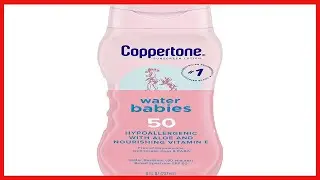 Great product -  Coppertone Water Babies Sunscreen Lotion SPF 50, Pediatrician Recommended Baby Suns