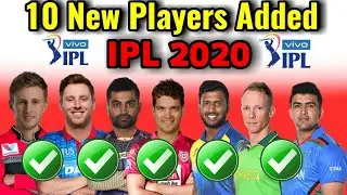 VIVO IPL 2020 | 10 new players added in ipl 2020 | Top 10 Cricketers 1st Time in IPL 2020 | IPL 2020
