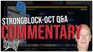Strongblock October Q&A Commentary - Better Audio